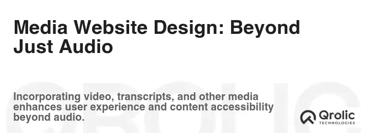 Media Website Design: Beyond Just Audio