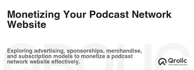 Monetizing Your Podcast Network Website