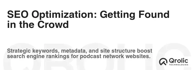 SEO Optimization: Getting Found in the Crowd