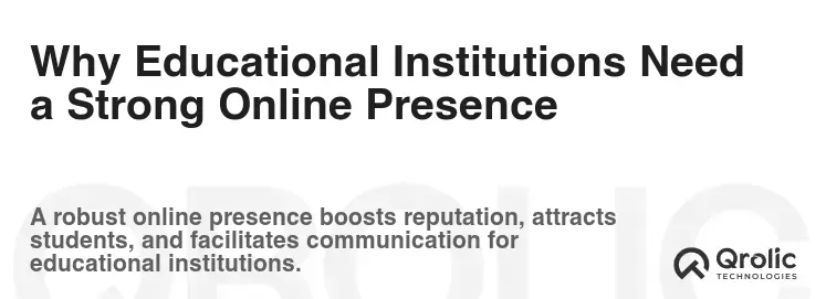 Why Educational Institutions Need a Strong Online Presence
