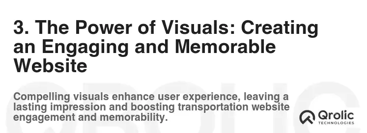 3. The Power of Visuals: Creating an Engaging and Memorable Website