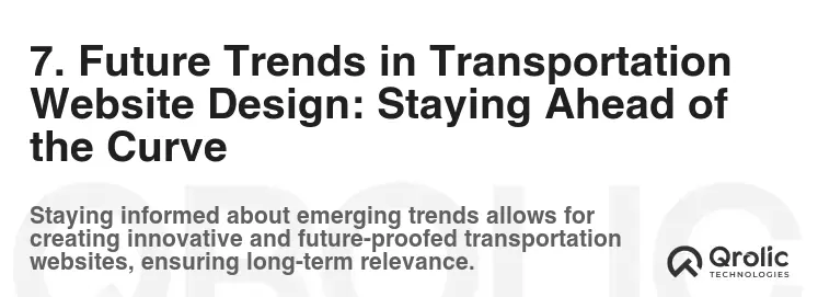 7. Future Trends in Transportation Website Design: Staying Ahead of the Curve