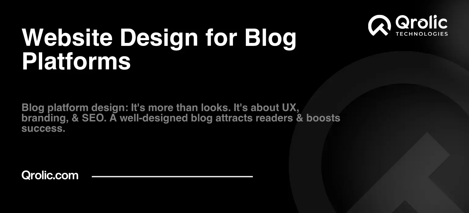Website Design for Blog Platforms Website Design for Blog Platforms