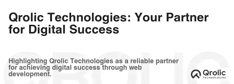 Qrolic Technologies: Your Partner for Digital Success