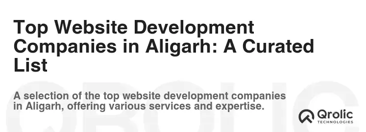 Top Website Development Companies in Aligarh: A Curated List