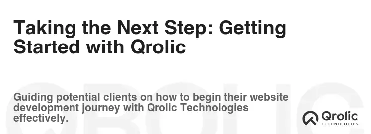 Taking the Next Step: Getting Started with Qrolic Taking the Next Step: Getting Started with Qrolic