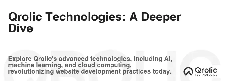 Qrolic Technologies: A Deeper Dive