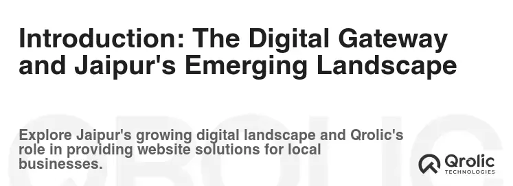 Introduction: The Digital Gateway and Jaipur's Emerging Landscape