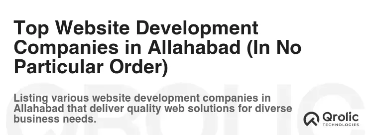 Top Website Development Companies in Allahabad (In No Particular Order)