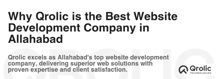 Why Qrolic is the Best Website Development Company in Allahabad