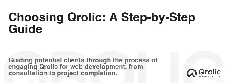 Choosing Qrolic: A Step-by-Step Guide
