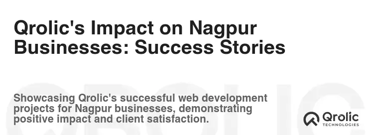 Qrolic's Impact on Nagpur Businesses: Success Stories