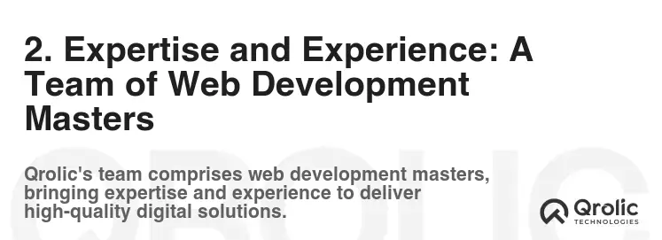 2. Expertise and Experience: A Team of Web Development Masters