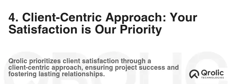 4. Client-Centric Approach: Your Satisfaction is Our Priority