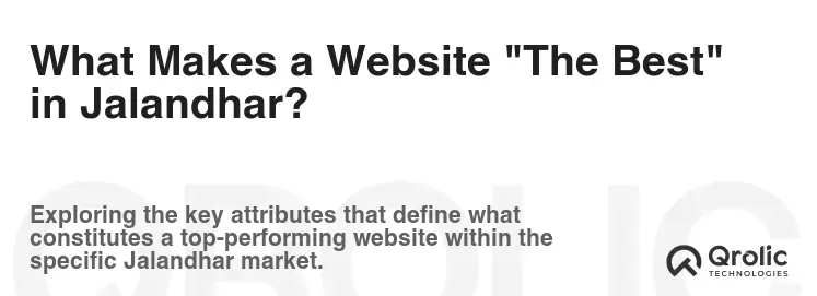 What Makes a Website "The Best" in Jalandhar?
