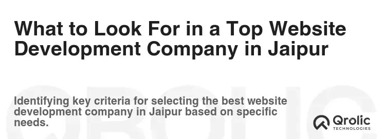 What to Look For in a Top Website Development Company in Jaipur