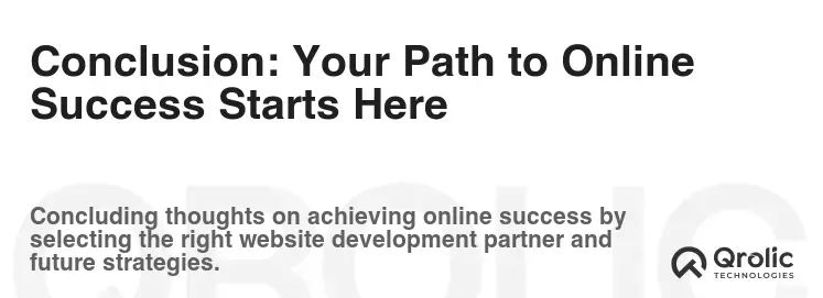Conclusion: Your Path to Online Success Starts Here Conclusion: Your Path to Online Success Starts Here