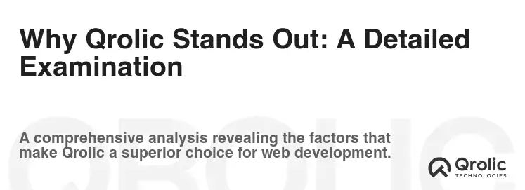 Why Qrolic Stands Out: A Detailed Examination