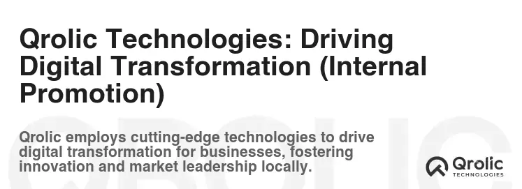 Qrolic Technologies: Driving Digital Transformation (Internal Promotion)