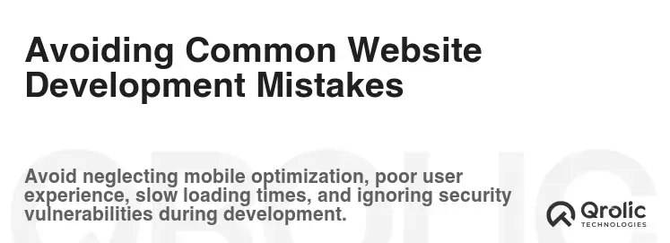 Avoiding Common Website Development Mistakes Avoiding Common Website Development Mistakes
