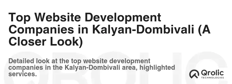 Top Website Development Companies in Kalyan-Dombivali (A Closer Look)