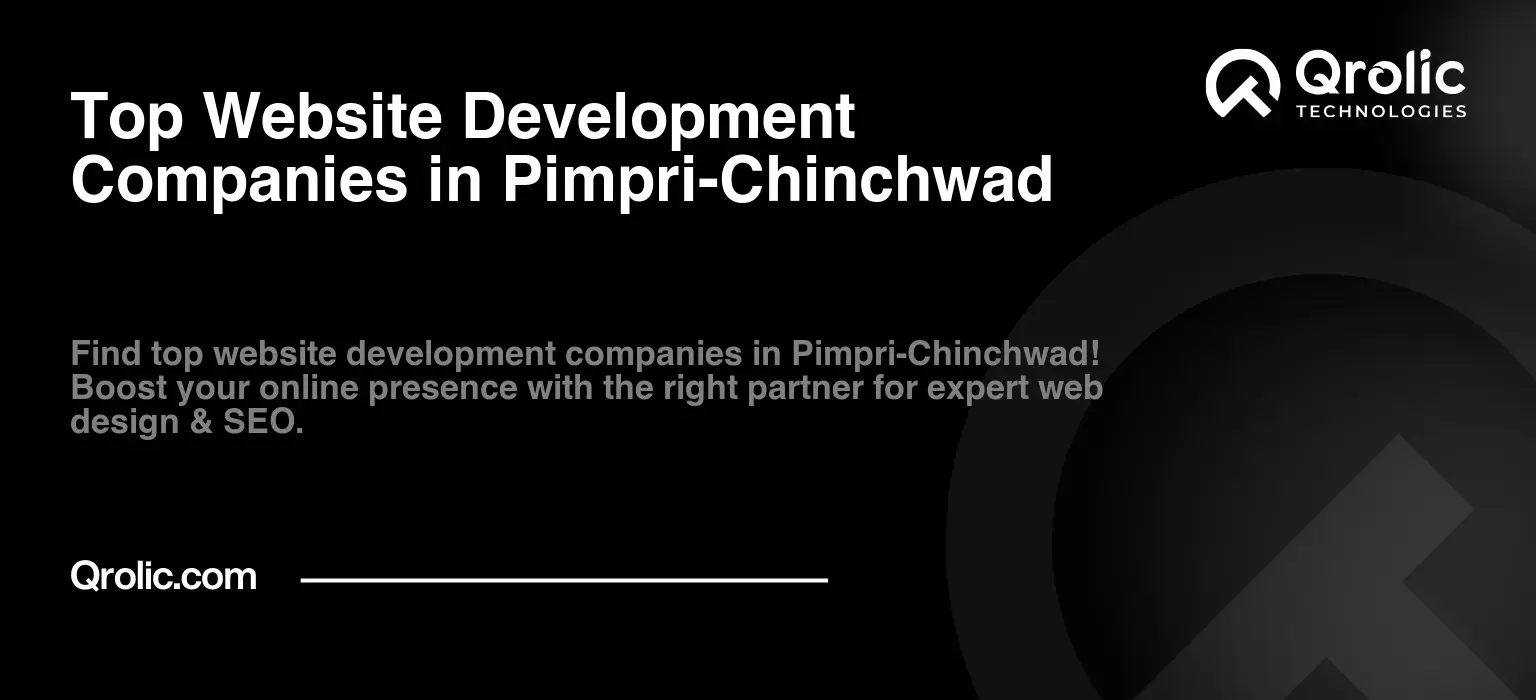 Top Website Development Companies in Pimpri-Chinchwad Top Website Development Companies in Pimpri-Chinchwad