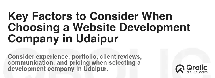 Key Factors to Consider When Choosing a Website Development Company in Udaipur