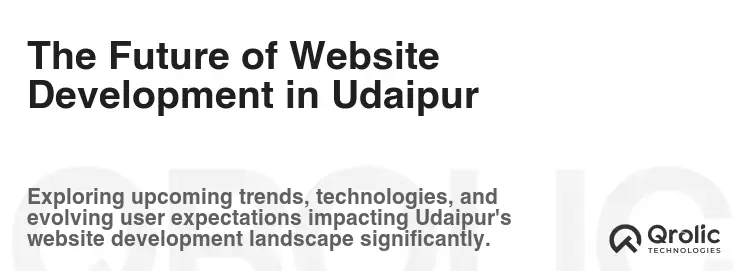 The Future of Website Development in Udaipur