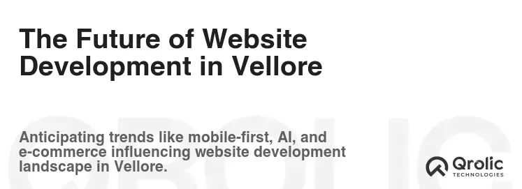 The Future of Website Development in Vellore