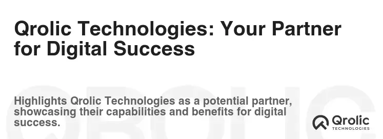 Qrolic Technologies: Your Partner for Digital Success
