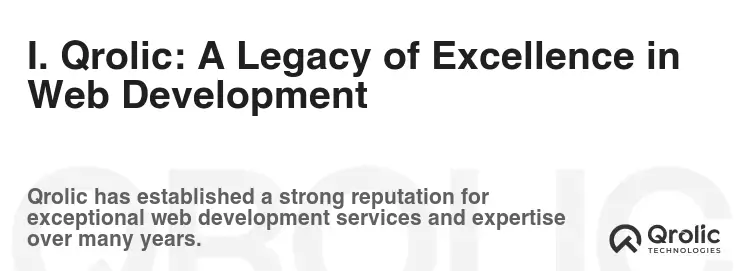 I. Qrolic: A Legacy of Excellence in Web Development