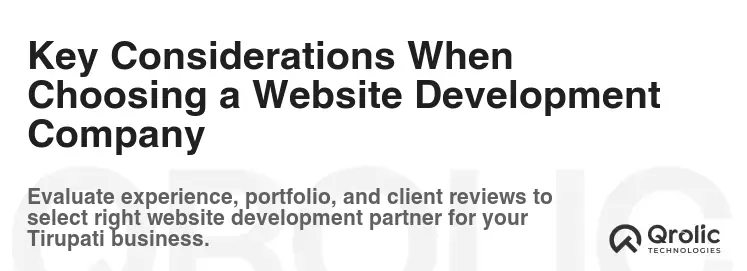 Key Considerations When Choosing a Website Development Company
