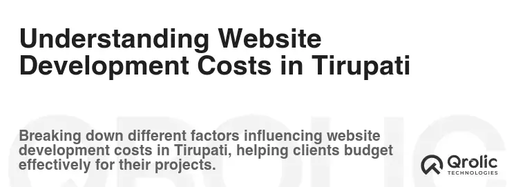 Understanding Website Development Costs in Tirupati
