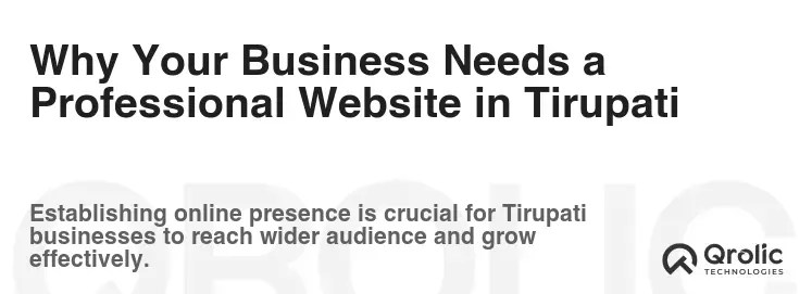 Why Your Business Needs a Professional Website in Tirupati