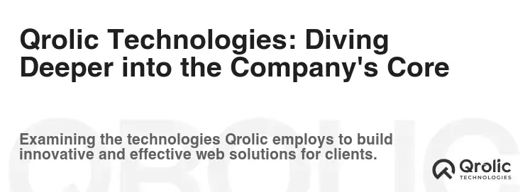 Qrolic Technologies: Diving Deeper into the Company's Core