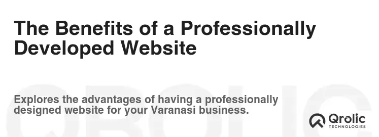 The Benefits of a Professionally Developed Website