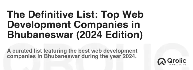 The Definitive List: Top Web Development Companies in Bhubaneswar (2024 Edition)