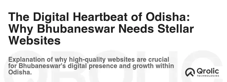 The Digital Heartbeat of Odisha: Why Bhubaneswar Needs Stellar Websites