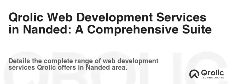 Qrolic Web Development Services in Nanded: A Comprehensive Suite