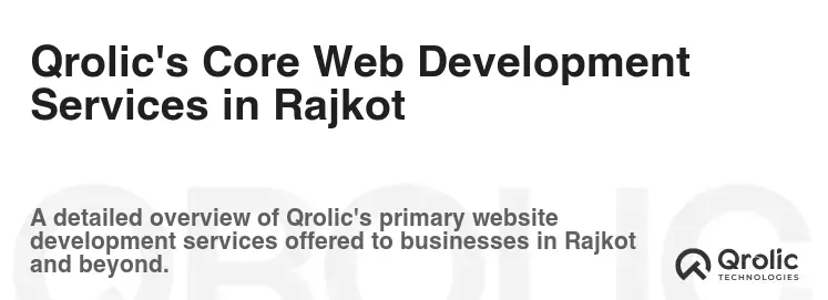 Qrolic's Core Web Development Services in Rajkot