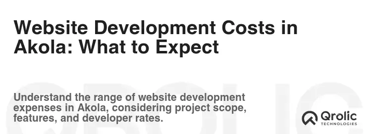 Website Development Costs in Akola: What to Expect