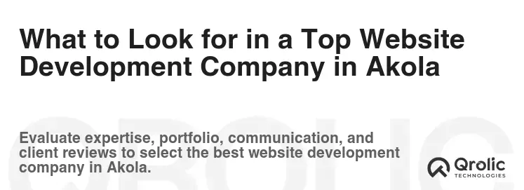 What to Look for in a Top Website Development Company in Akola