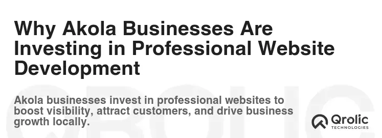 Why Akola Businesses Are Investing in Professional Website Development
