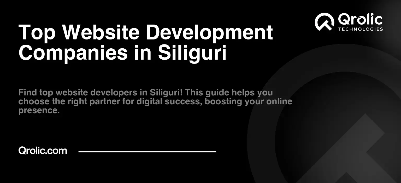 Top Website Development Companies in Siliguri