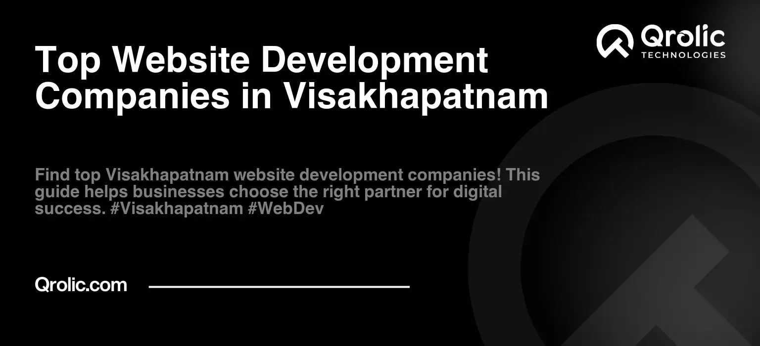 Top Website Development Companies in Visakhapatnam