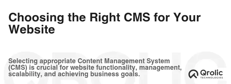 Choosing the Right CMS for Your Website Choosing the Right CMS for Your Website