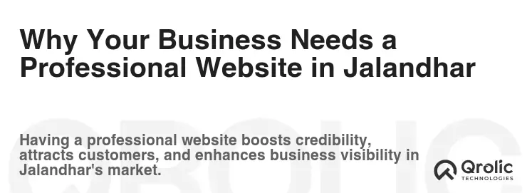 Why Your Business Needs a Professional Website in Jalandhar