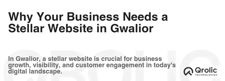 Why Your Business Needs a Stellar Website in Gwalior Why Your Business Needs a Stellar Website in Gwalior