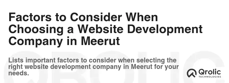 Factors to Consider When Choosing a Website Development Company in Meerut