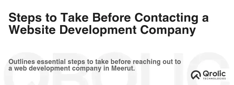 Steps to Take Before Contacting a Website Development Company